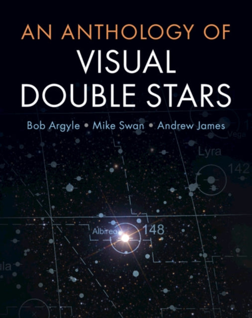 Book cover of: Anthology of Visual Double Stars. By: Robert W. Argyle