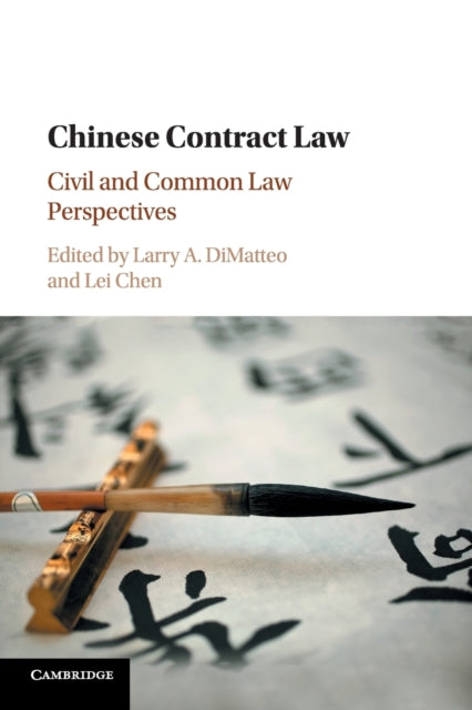 Book cover of: Chinese Contract Law. By: Larry DiMatteo
