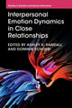 Book cover of: Interpersonal Emotion Dynamics in Close Relationships. By: Ashley K. Randall