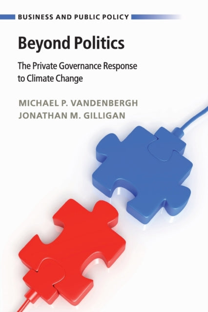Book cover of: Beyond Politics. By: Michael P. Vandenbergh