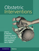 Book cover of: Obstetric Interventions with Online Resource. By: P. Joep Dörr