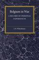 Book cover of: Belgium in War. By: J. H. Whitehouse