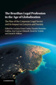 Book cover of: Brazilian Legal Profession in the Age of Globalization