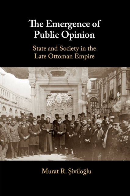 Book cover of: Emergence of Public Opinion. By: Murat R. Şiviloğlu