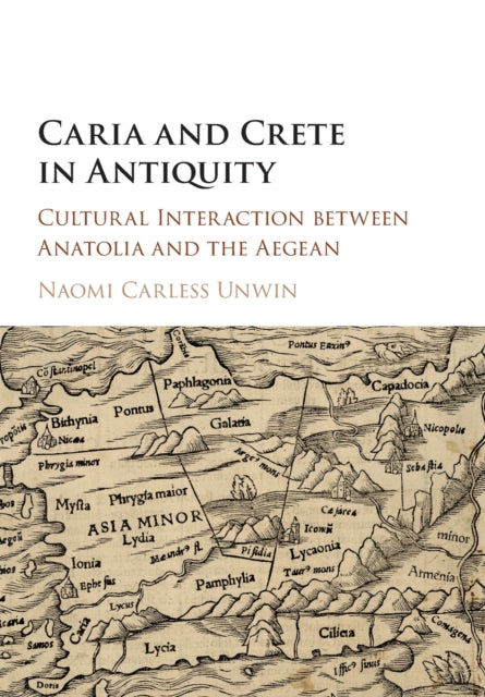 Book cover of: Caria and Crete in Antiquity. By: Naomi Carless Unwin
