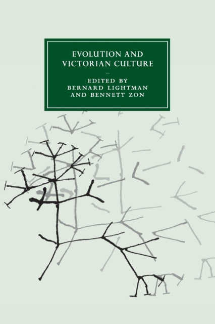 Book cover of: Evolution and Victorian Culture. By: Bernard V. Lightman