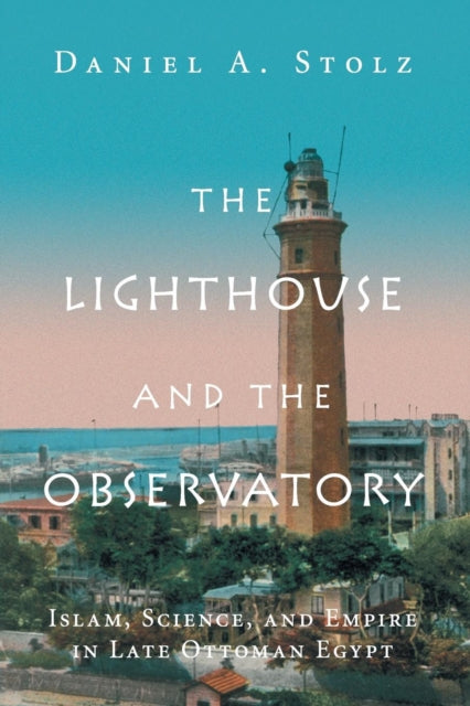 The Lighthouse and the Observatory