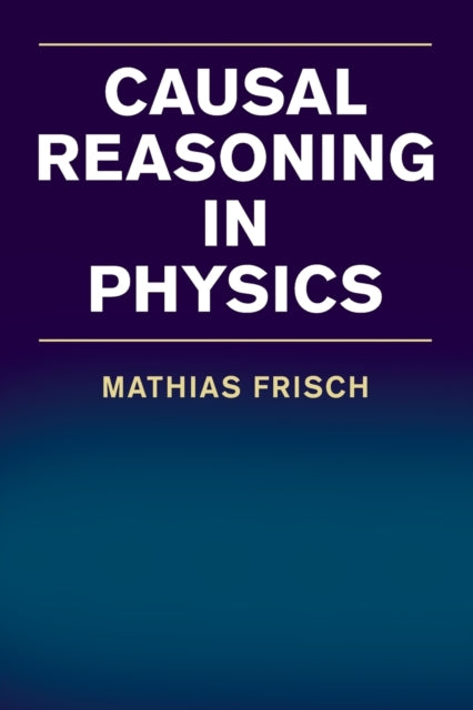 Causal Reasoning in Physics