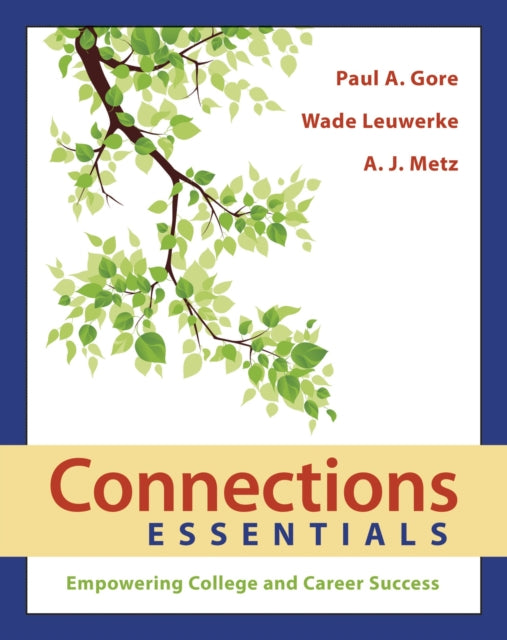 Book cover of: Connections Essentials. By: Paul A. Gore