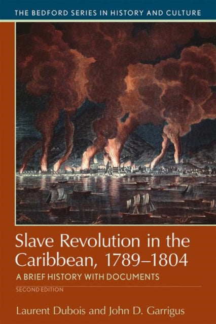 Book cover of: Slave Revolution in the Caribbean, 1789-1804. By: Laurent Dubois
