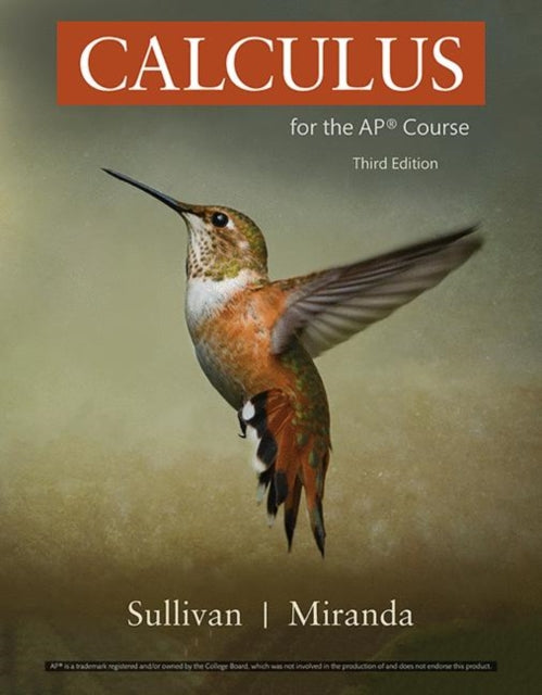 Book cover of: Calculus for the AP® Course. By: Michael Sullivan