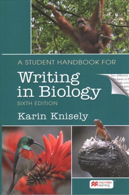 Book cover of: Student Handbook for Writing in Biology. By: Karin Knisely
