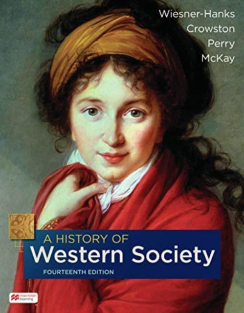 Book cover of: History of Western Society, Combined Edition. By: Merry E. Wiesner-Hanks