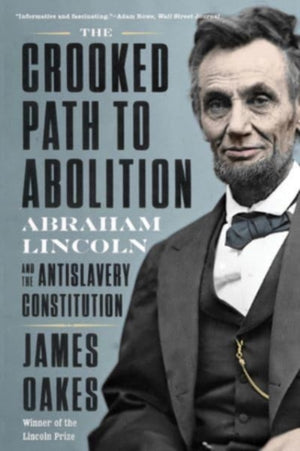 Crooked Path to Abolition