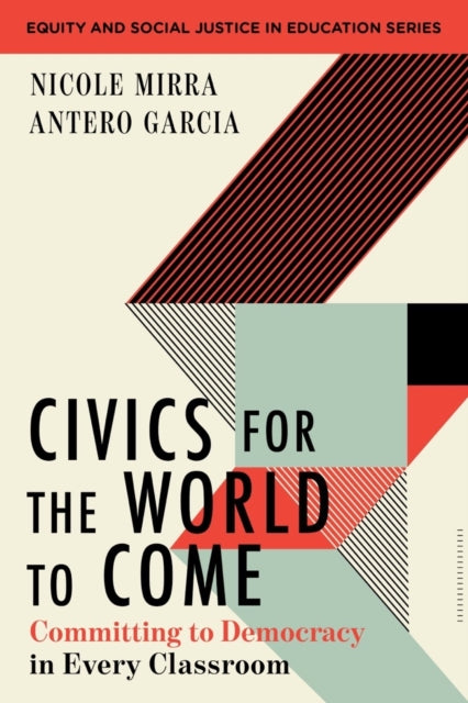 Book cover of: Civics for the World to Come. By: Nicole Mirra