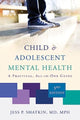 Book cover of: Child & Adolescent Mental Health. By: Jess P. Shatkin