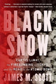 Book cover of: Black Snow. By: James M. Scott