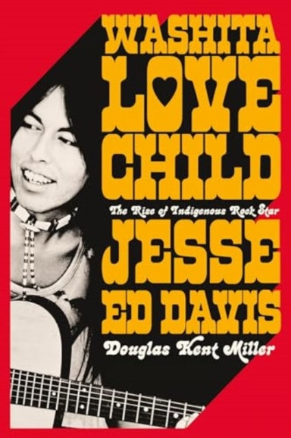Book cover of: Washita Love Child. By: Douglas Kent Miller