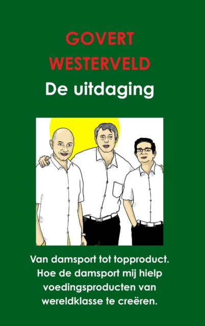 Book cover of: De Uitdaging. By: Govert Westerveld