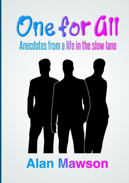 Book cover of: One for All. By: Alan Mawson