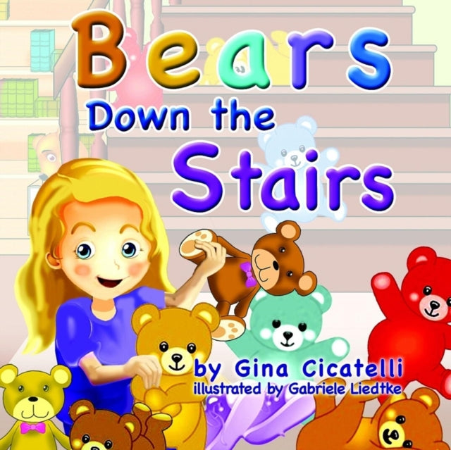 Book cover of: Bears Down the Stairs. By: Gina Cicatelli