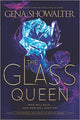Book cover of: Glass Queen. By: Gena Showalter