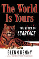 Book cover of: World Is Yours. By: Glenn Kenny