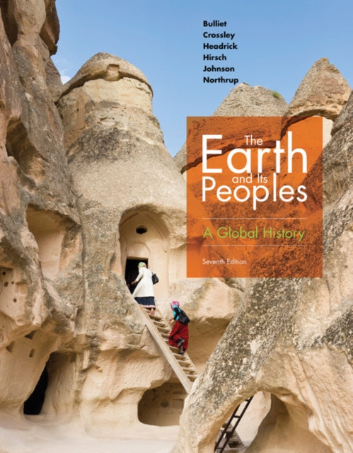 Book cover of: Earth and Its Peoples. By: Richard W. Bulliet