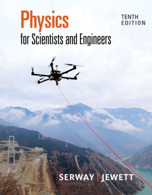 Book cover of: Physics for Scientists and Engineers. By: Raymond A. Serway