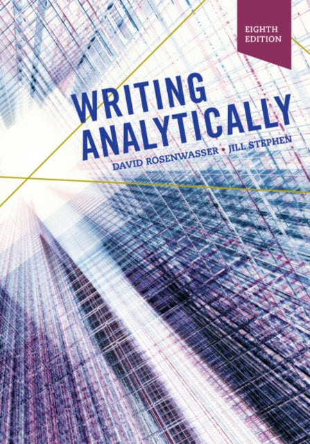 Book cover of: Writing Analytically (w/ MLA9E & APA7E Updates). By: David Rosenwasser