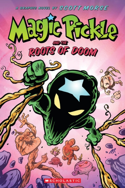 Book cover of: Magic Pickle and the Roots of Doom. By: Scott Morse