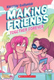 Making Friends: Together Forever: A Graphic Novel (Book 4) 9781338630824 Kristen Gudsnuk