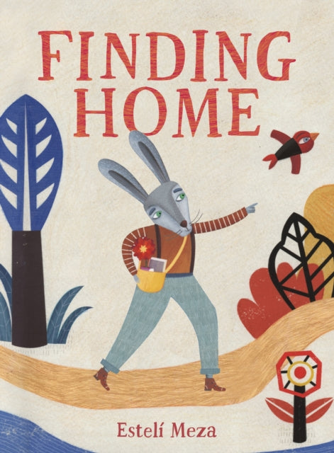 Book cover of: Finding Home. By: Estelí Meza