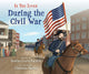 If You Lived During the Civil War