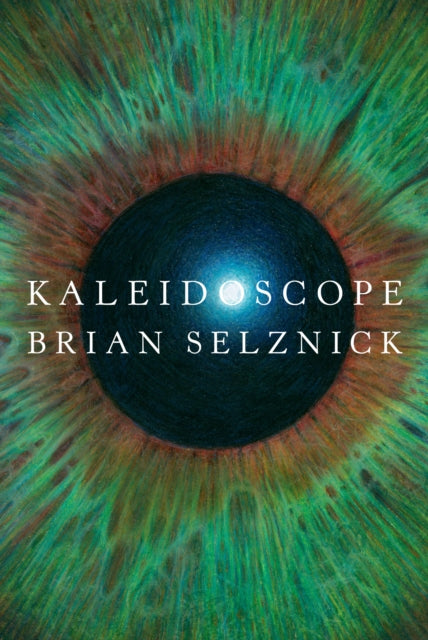 Book cover of: Kaleidoscope. By: Brian Selznick