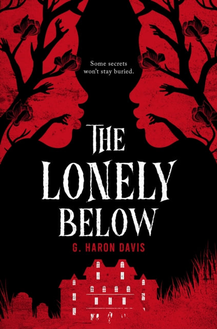 Lonely Below 9781338825121 G. haron davis