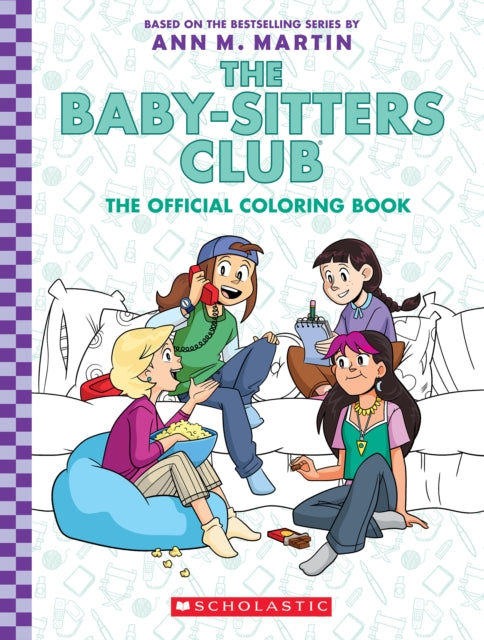 Book cover of: Baby-Sitter's Club: The Official Colouring Book. By: Ann M. Martin