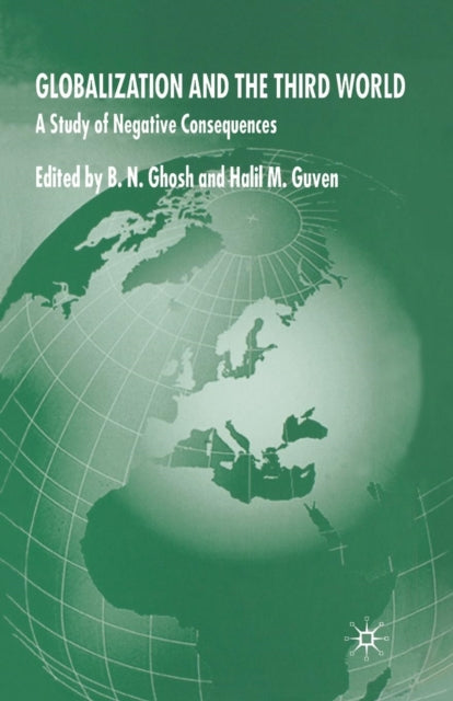 Book cover of: Globalization and the Third World. By: B. Ghosh