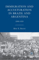 Book cover of: Immigration and Acculturation in Brazil and Argentina. By: M. Bletz