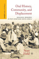 Book cover of: Oral History, Community, and Displacement. By: S. Field