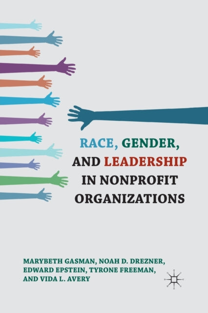 Book cover of: Race, Gender, and Leadership in Nonprofit Organizations. By: Marybeth Gasman