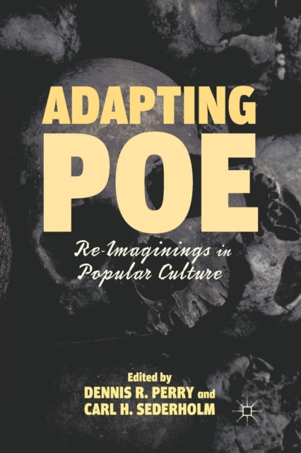 Book cover of: Adapting Poe. By: Dennis R. Perry
