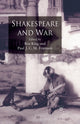 Book cover of: Shakespeare and War. By: R. King