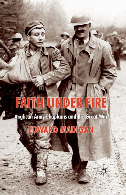 Book cover of: Faith Under Fire. By: Edward Madigan