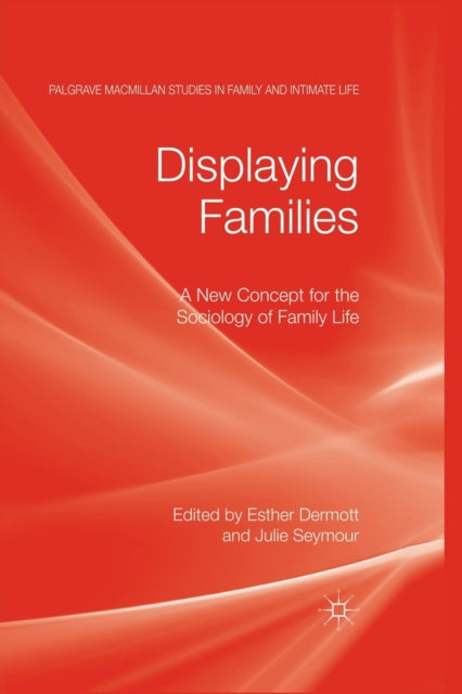 Book cover of: Displaying Families. By: E. Dermott