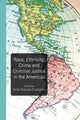 Book cover of: Race, Ethnicity, Crime and Criminal Justice in the Americas. By: A. Kalunta-Crumpton