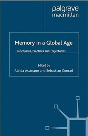 Memory in a Global Age