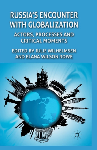 Book cover of: Russia's Encounter with Globalisation. By: J. Wilhelmsen