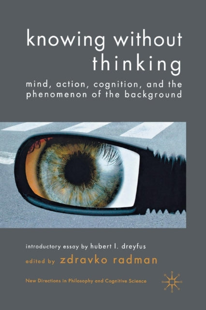 Book cover of: Knowing without Thinking. By: Z. Radman