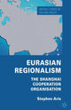 Book cover of: Eurasian Regionalism. By: S. Aris